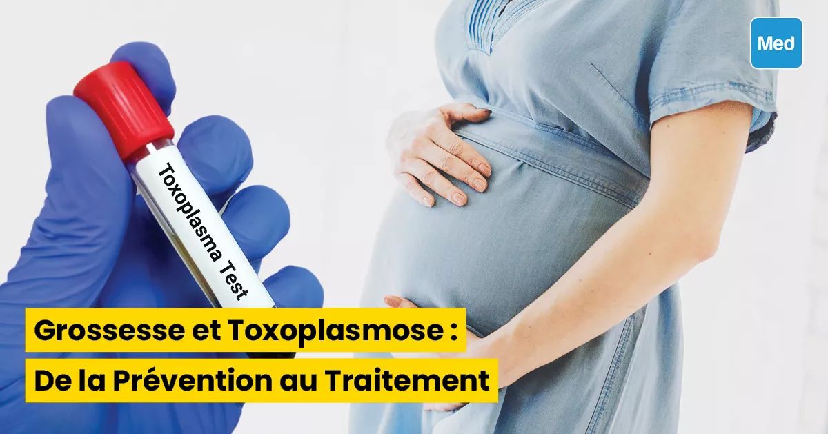 Grossesse et Toxoplasmose : De la Prévention au Traitement